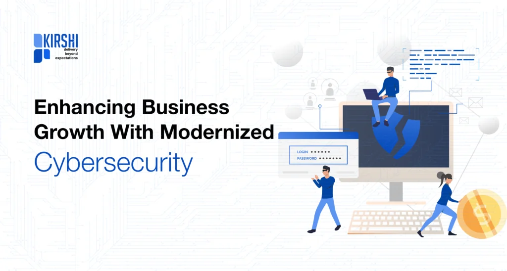 businesses embrace growth with modernizing cybersecurity